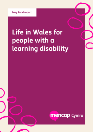 Easy Read Life in Wales for people with a learning disability 