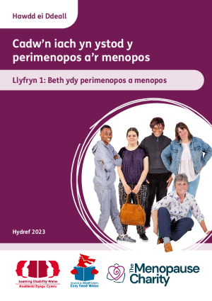 Llyfryn 1: Beth ydy perimenopos a menopos