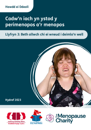 Llyfryn 3: Beth allwch chi ei wneud i deimlo'n well